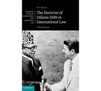 The Doctrine Of Odious Debt In International Law