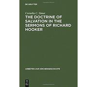 The Doctrine Of Salvation In The Sermons Of Richard Hooker