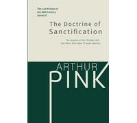 The Doctrine of Sanctification