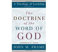 The Doctrine Of The Word Of God