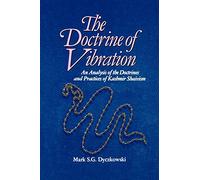 The Doctrine of Vibration: An Analysis of the Doctrines and Practices of Kashmir Shaivism (The Suny Series in the Shaiva Traditions of Kashmir)