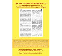 THE DOCTRINES OF GENESIS 1-11: A Compendium and Defense of Traditional Catholic Theology on Origins