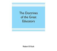 The Doctrines Of The Great Educators