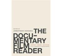 The Documentary Film Reader by Musser Charles Professor of Film Studies Professor of Film Studies Yale University Paperback Book Jonathan Kahana, Charles Musser (Auteur)