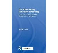 The Documentary Filmmaker's Roadmap