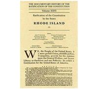 The Documentary History Of The Ratification Of The Constitution Volume 26: Ratification Of The Constitution By The States, Rhode Island, No. 3volume 2