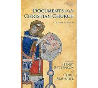The Documents of the Christian Church by Henry Bettenson [Paperback] NEUF
