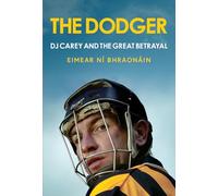 The Dodger: DJ Carey and the Great Betrayal