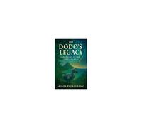 The Dodo's Legacy: Chronicles Of The Timeless Isle