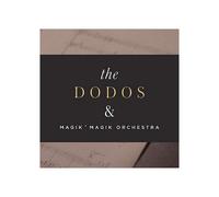 The Dodos & Magik Magik Orchestra