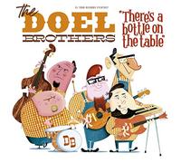 The Doel Brothers - There's a Bottle on The Table [Import]