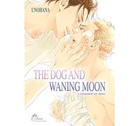 The Dog and Waning Moon - Livre (Manga) - Yaoi - Hana Collection