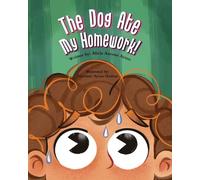 The Dog Ate My Homework!