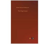 The Dog Crusoe