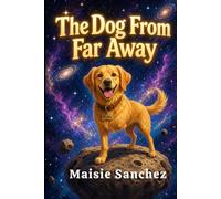 The Dog From Far Away