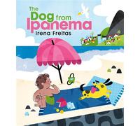 The Dog from Ipanema - Nancy Paulsen Books - ebook (ePub) - Livre