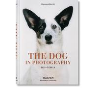 The Dog in Photography 1839-Today