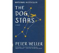 { [ THE DOG STARS ] } Heller, Peter ( AUTHOR ) May-07-2013 Paperback