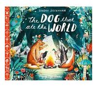 The Dog that Ate the World by Sandra Dieckmann Inconnu (Auteur)