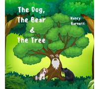 The Dog, The Bear & The Tree