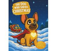 The Dog Who Saved Christmas