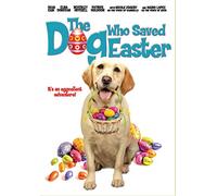 The Dog Who Saved Easter
