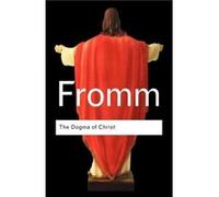 The Dogma of Christ by Erich Fromm Paperback Book Fromm, Erich (Auteur)