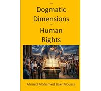 The Dogmatic Dimensions of Human Rights