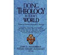 The Doing Theology In Today's World