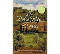 The Dolce Vita Diaries by Cathy Rogers Paperback Book Rogers, Cathy (Auteur)