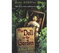 The Doll in the Garden Mary Downing Hahn (Auteur)