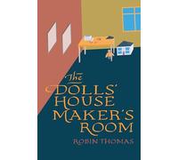 The Doll’s House Maker’s Room