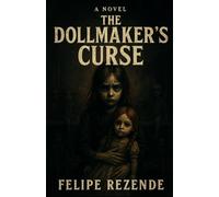 The Dollmaker's Curse