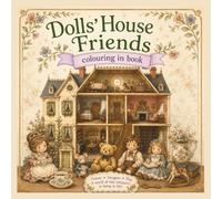 The Dolls" House Friends: Colouring Book