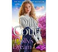 The Dollys Dream by Dilly Court Hardcover Book Dilly Court (Auteur)