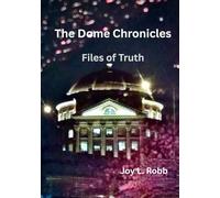 The Dome Chronicles: Files of Truth