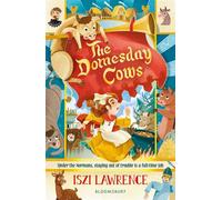 The Domesday Cows - Iszi Lawrence - Bloomsbury Education - ebook (ePub) - Livre