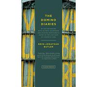 The Domino Diaries: My Decade Boxing With Olympic Champions and Chasing Hemingway's Ghost in the Last Days of Castro's Cuba