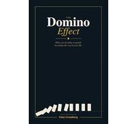 The Domino Effect: What you do today is quietly becoming the rest of our life