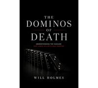 The Dominos of Death: How One System's Failure Becomes Everyone's Crisis