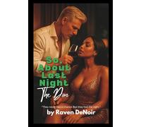 The Don: A BWWM Forbidden Mafia Short Story of Lust, Power, and Consequence