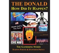 The Donald--How Did It Happen?
