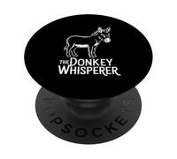 The Donkey Whisperer Funny Farm-Animal Lover PopSockets PopGrip Adhésif