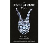 The Donnie Darko Book Jake Gyllenhaal, Kevin Conroy Scott, Richard X. Kelly (Auteur)