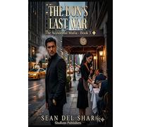 The Don's Last War: The Accidental Mafia, Book Three