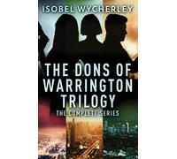 The Dons Of Warrington Trilogy