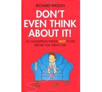 The Don't Even Think About It!
