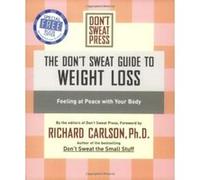 The Don't Sweat Guide to Weight Loss Don't Sweat Press, Editors of Don't Sweat Press (Auteur)