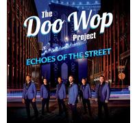 The Doo Wop Project - Echoes of the Street