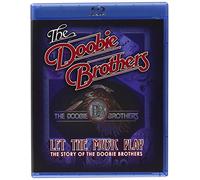The Doobie Brothers – Let the Music Play – L'histoire – Blu-ray – Eagle